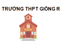 Trường THPT Giồng Riềng Kiên Giang